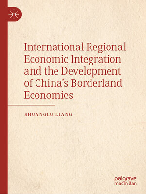 cover image of International Regional Economic Integration and the Development of China's Borderland Economies